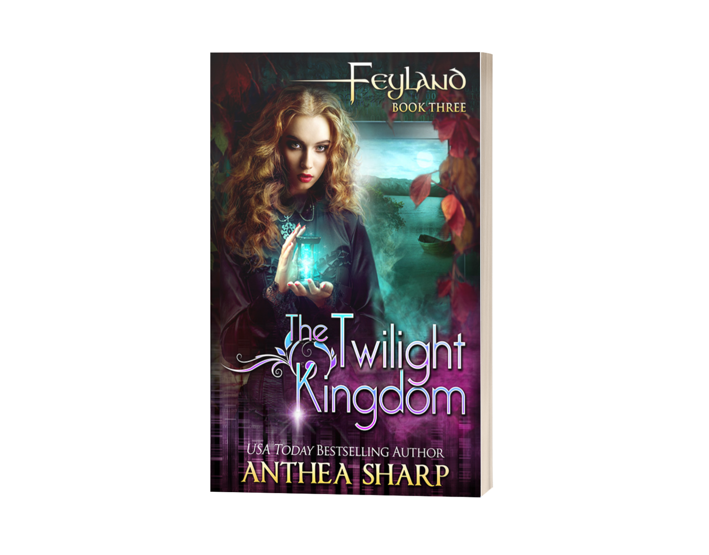 The Twilight Kingdom: Feyland #3